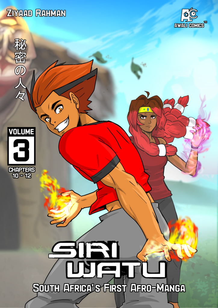 Cover of Volume 3 of Siri Watu: South Africa's First Afro-Manga by Ziyaad Rahman. A confident-looking character with black-streaked orange hair and tan skin looks back over their shoulder, hands aflame. Behind them, a stern character with long red hair and brown skin holds up a hand that's glowing pink.